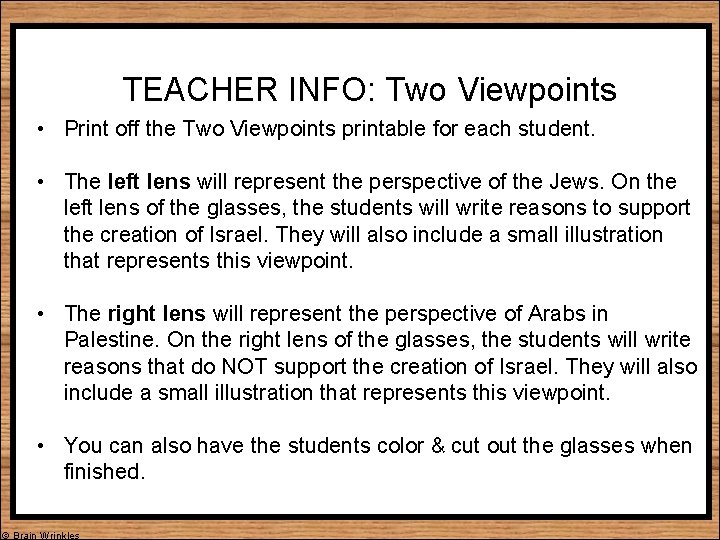 TEACHER INFO: Two Viewpoints • Print off the Two Viewpoints printable for each student.