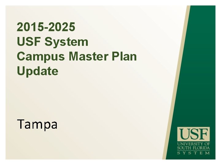 2015 -2025 USF System Campus Master Plan Update Tampa 