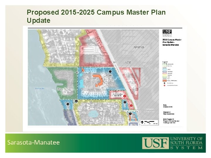 Proposed 2015 -2025 Campus Master Plan Update Campus Context Map Sarasota-Manatee 