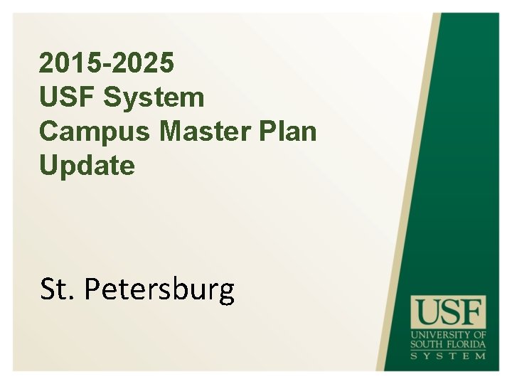 2015 -2025 USF System Campus Master Plan Update St. Petersburg 