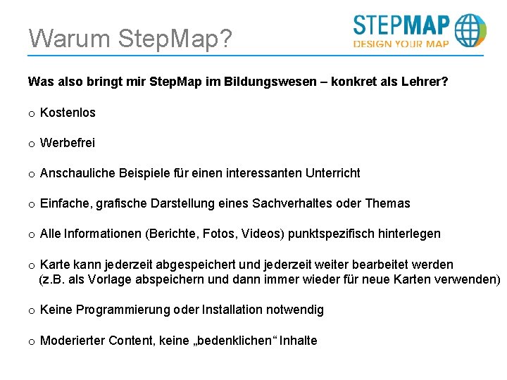 Warum Step. Map? Was also bringt mir Step. Map im Bildungswesen – konkret als