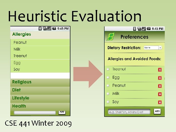 Heuristic Evaluation CSE 441 Winter 2009 