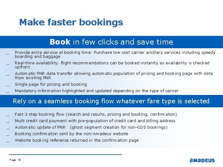 Make faster bookings Book in few clicks and save time _ Provide extra service