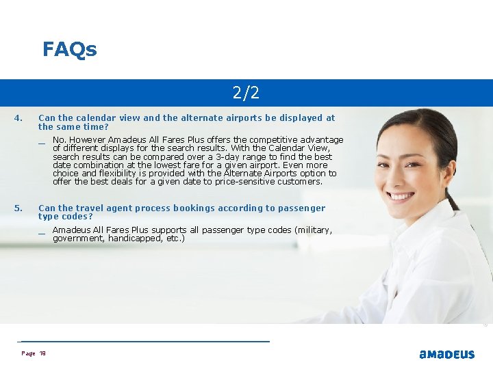 FAQs 2/2 4. Can the calendar view and the alternate airports be displayed at