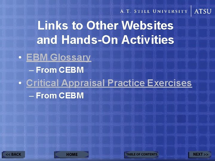 Links to Other Websites and Hands-On Activities • EBM Glossary – From CEBM •