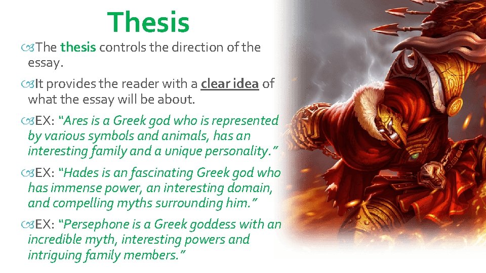 Thesis The thesis controls the direction of the essay. It provides the reader with Thesis The thesis controls the direction of the essay. It provides the reader with