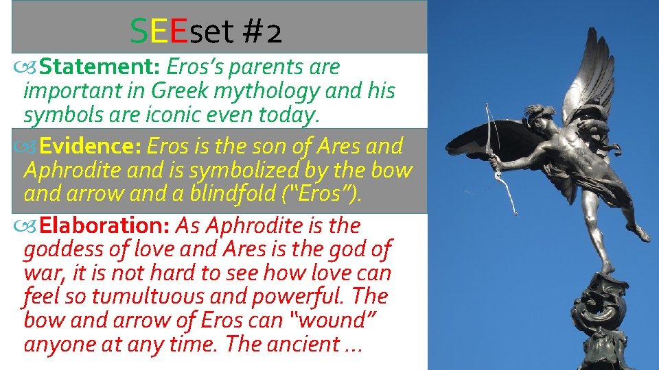 SEEset #2 Statement: Eros’s parents are important in Greek mythology and his symbols are SEEset #2 Statement: Eros’s parents are important in Greek mythology and his symbols are