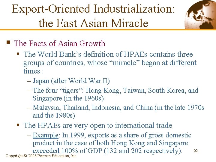 Export-Oriented Industrialization: the East Asian Miracle § The Facts of Asian Growth • The