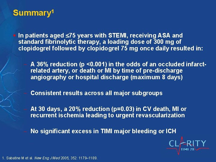 Summary 1 § In patients aged 75 years with STEMI, receiving ASA and standard