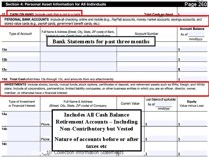 Page 260 38 Bank Statements for past three months Includes All Cash Balance Retirement