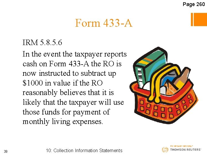 Page 260 Form 433 -A IRM 5. 8. 5. 6 In the event the