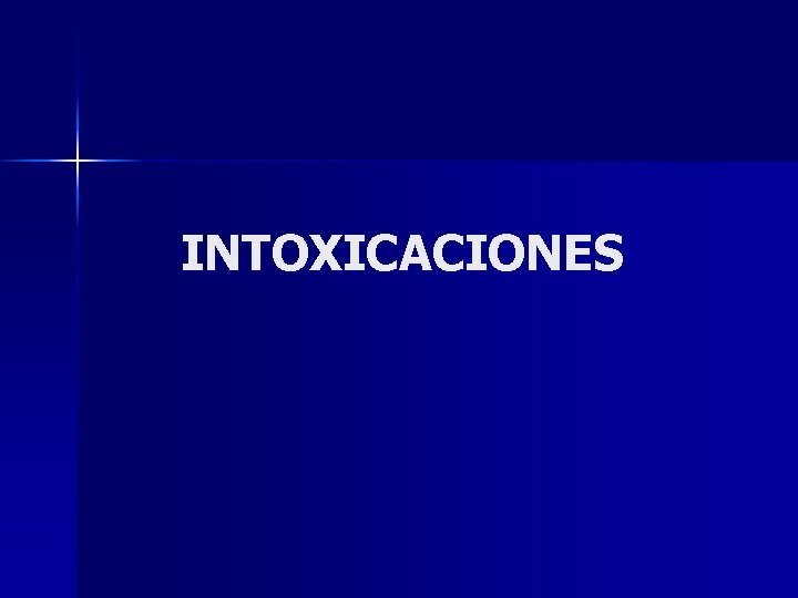 INTOXICACIONES 