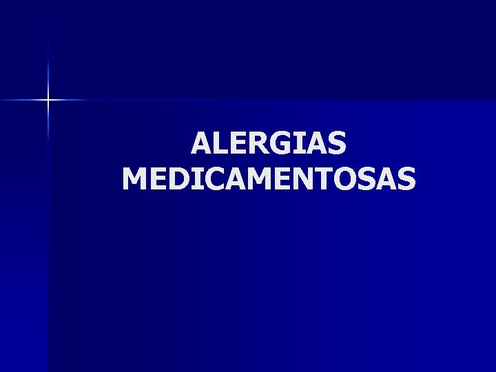 ALERGIAS MEDICAMENTOSAS 