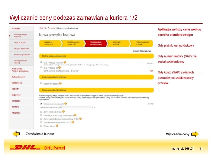 Wyliczanie ceny podczas zamawiania kuriera 1/2 Instrukcja DHL 24 14 