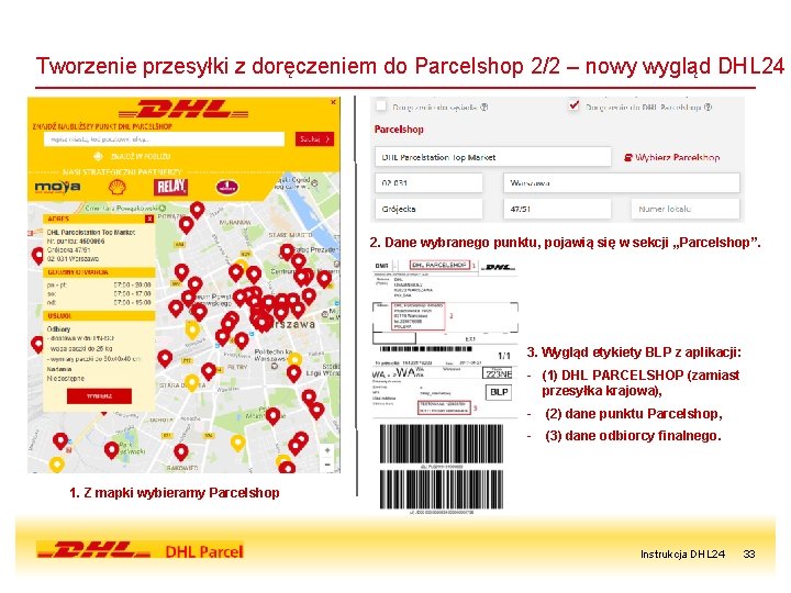 Tworzenie przesyłki z doręczeniem do Parcelshop 2/2 – nowy wygląd DHL 24 2. Dane