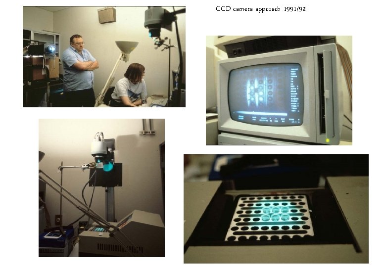 CCD camera approach 1991/92 