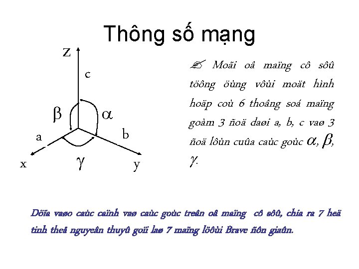 Thông số mạng z c a x b y Moãi oâ maïng cô sôû Thông số mạng z c a x b y Moãi oâ maïng cô sôû