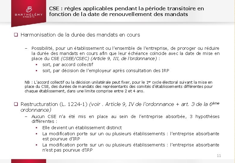 CSE : règles applicables pendant la période transitoire en fonction de la date de CSE : règles applicables pendant la période transitoire en fonction de la date de