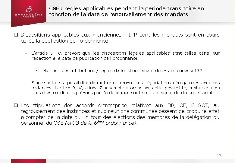 CSE : règles applicables pendant la période transitoire en fonction de la date de CSE : règles applicables pendant la période transitoire en fonction de la date de
