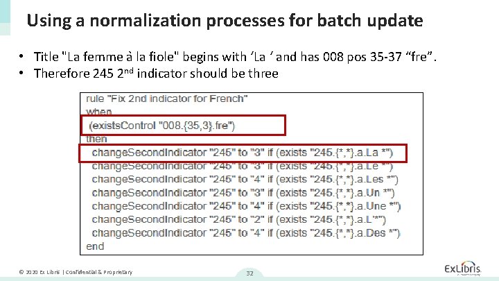 Using a normalization processes for batch update • Title "La femme a la fiole"