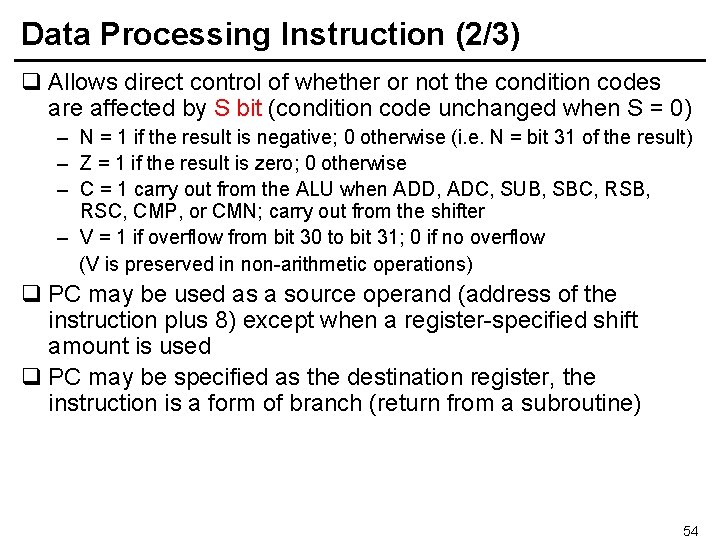 Data Processing Instruction (2/3) q Allows direct control of whether or not the condition