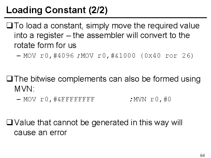 Loading Constant (2/2) q To load a constant, simply move the required value into