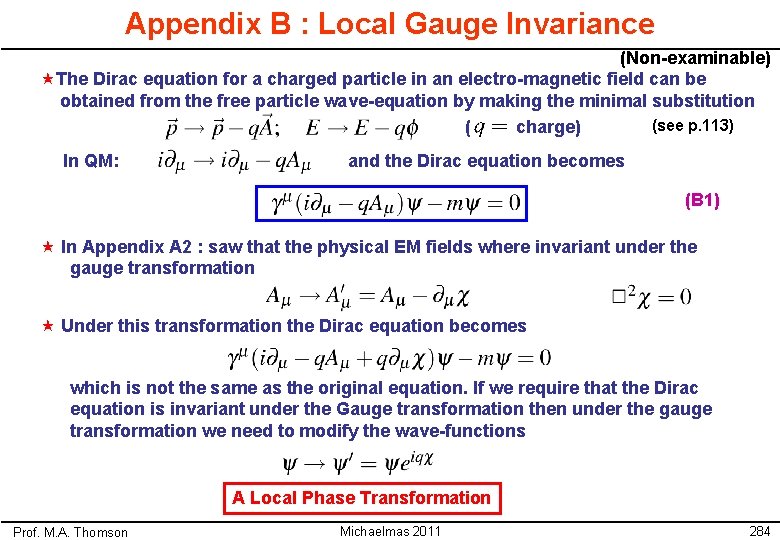 Appendix B : Local Gauge Invariance (Non-examinable) «The Dirac equation for a charged particle