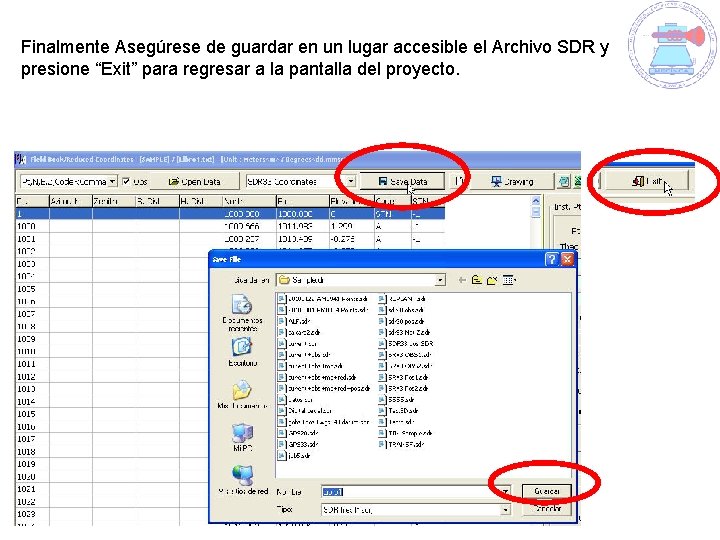 Finalmente Asegúrese de guardar en un lugar accesible el Archivo SDR y presione “Exit”