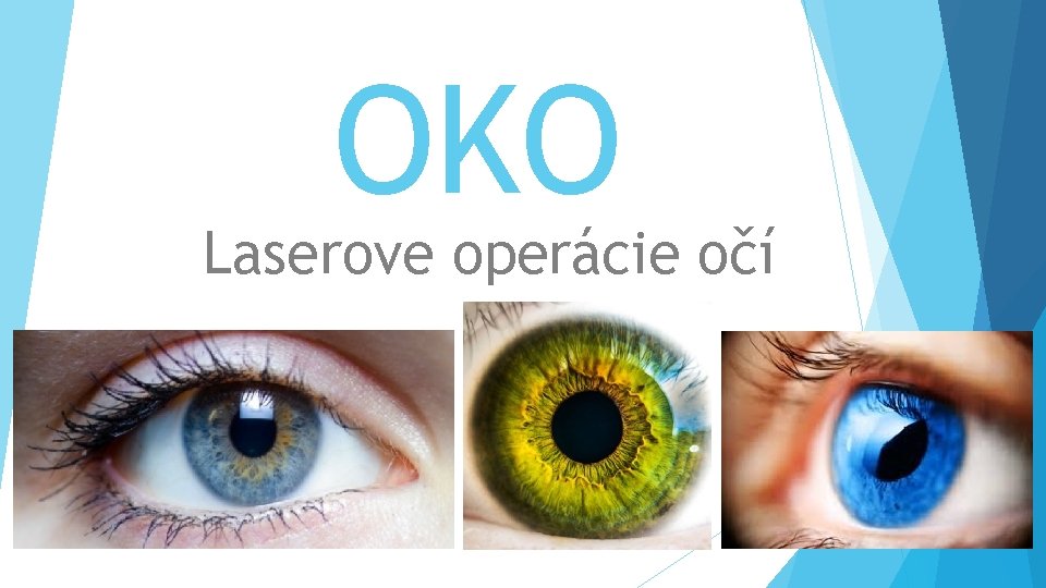 OKO Laserove operácie očí 
