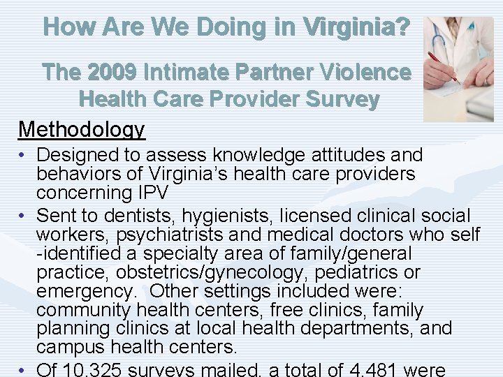 How Are We Doing in Virginia? The 2009 Intimate Partner Violence Health Care Provider