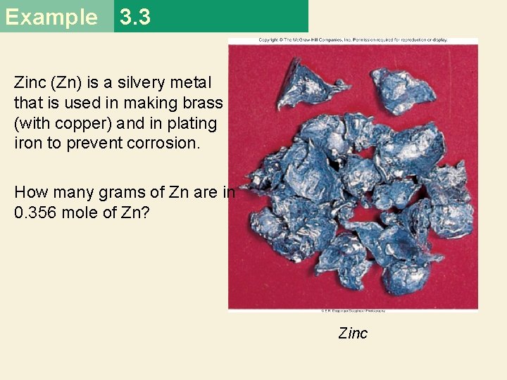 Example 3. 3 Zinc (Zn) is a silvery metal that is used in making Example 3. 3 Zinc (Zn) is a silvery metal that is used in making