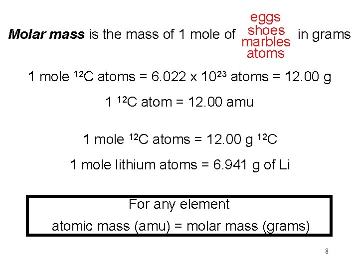 eggs shoes Molar mass is the mass of 1 mole of in grams marbles