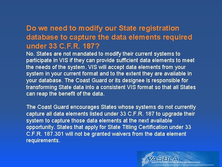 Do we need to modify our State registration database to capture the data elements