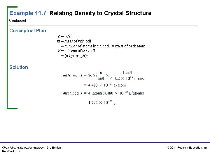 Example 11. 7 Relating Density to Crystal Structure Continued Conceptual Plan d = m/V