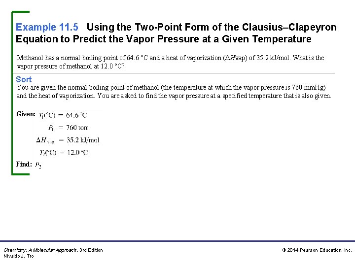 Example 11. 5 Using the Two-Point Form of the Clausius–Clapeyron Equation to Predict the