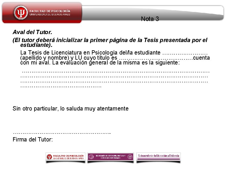 Nota 3 Aval del Tutor. (El tutor deberá inicializar la primer página de la