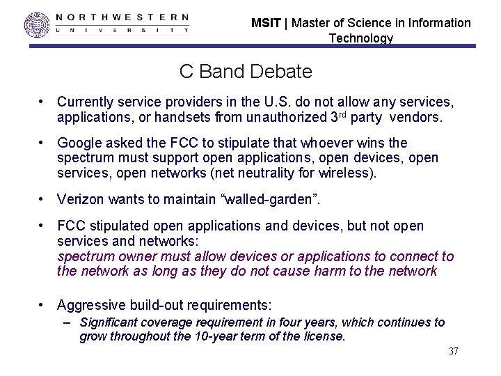 MSIT | Master of Science in Information Technology C Band Debate • Currently service MSIT | Master of Science in Information Technology C Band Debate • Currently service