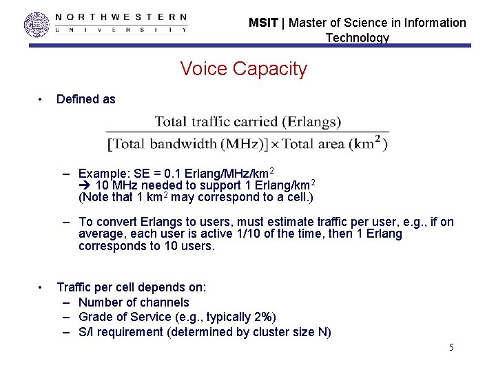 MSIT | Master of Science in Information Technology Voice Capacity • Defined as – MSIT | Master of Science in Information Technology Voice Capacity • Defined as –