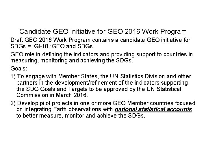 GEO Initiative on SDGs Candidate GEO Initiative for GEO 2016 Work Program Draft GEO