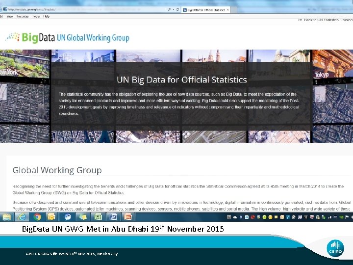 Big. Data UN GWG Met in Abu Dhabi 19 th November 2015 GEO UN