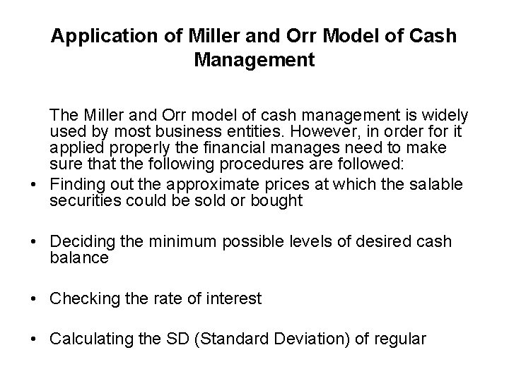 Application of Miller and Orr Model of Cash Management The Miller and Orr model Application of Miller and Orr Model of Cash Management The Miller and Orr model