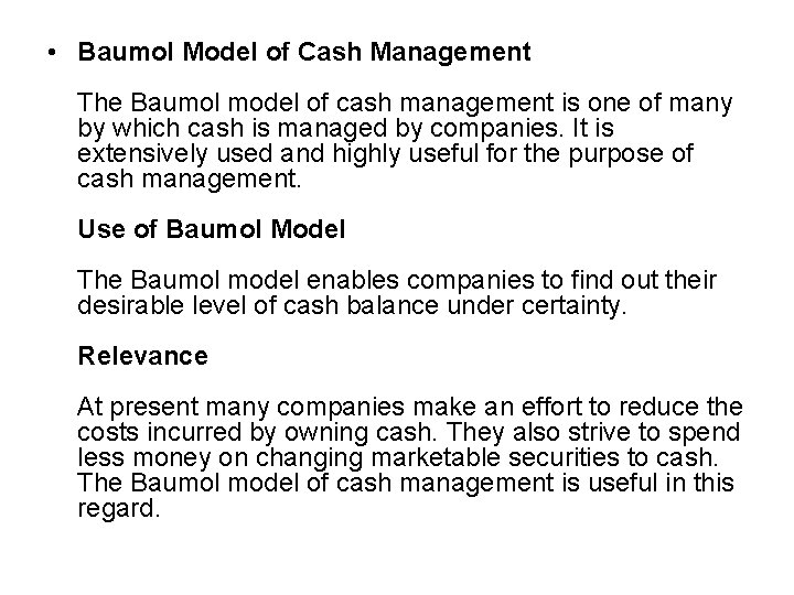 • Baumol Model of Cash Management The Baumol model of cash management is • Baumol Model of Cash Management The Baumol model of cash management is