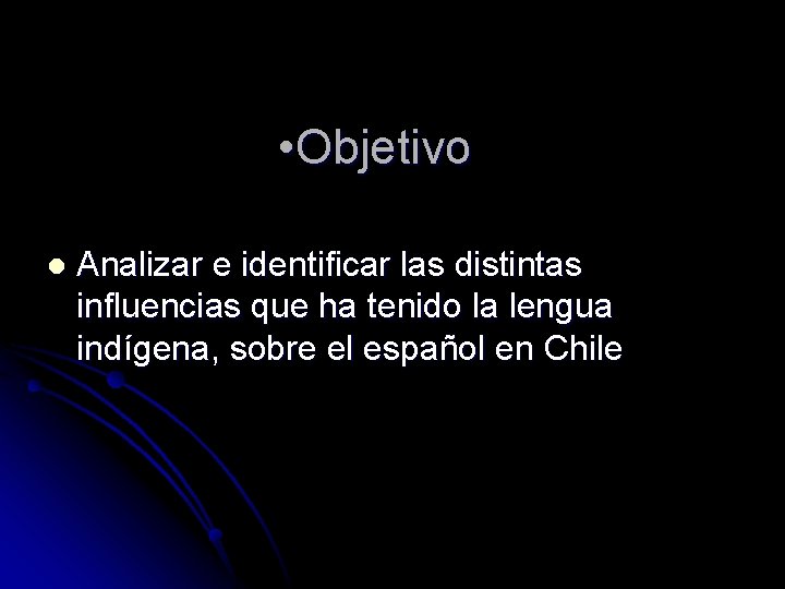  • Objetivo l Analizar e identificar las distintas influencias que ha tenido la