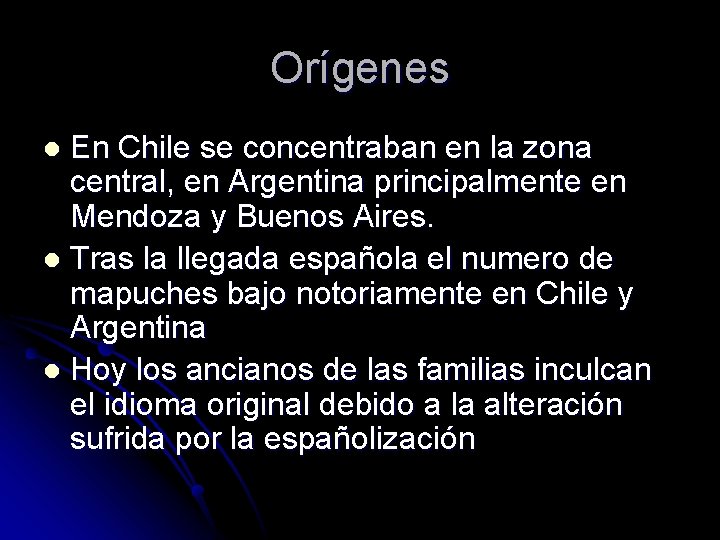Orígenes En Chile se concentraban en la zona central, en Argentina principalmente en Mendoza