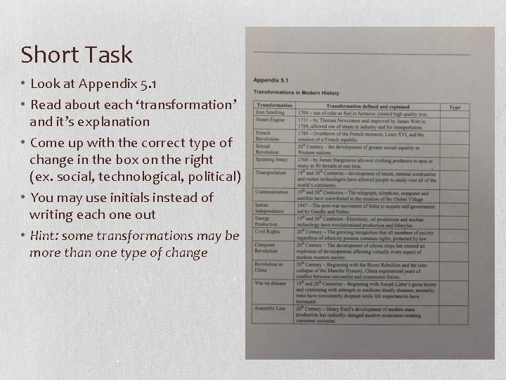 Short Task • Look at Appendix 5. 1 • Read about each ‘transformation’ and