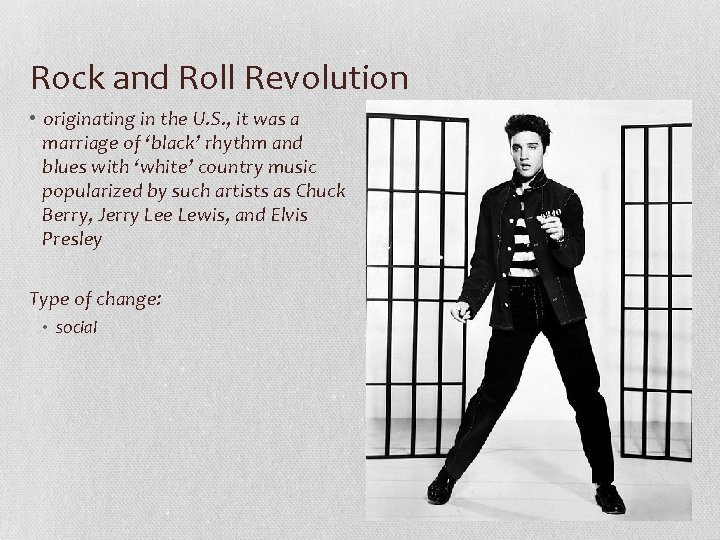 Rock and Roll Revolution • originating in the U. S. , it was a