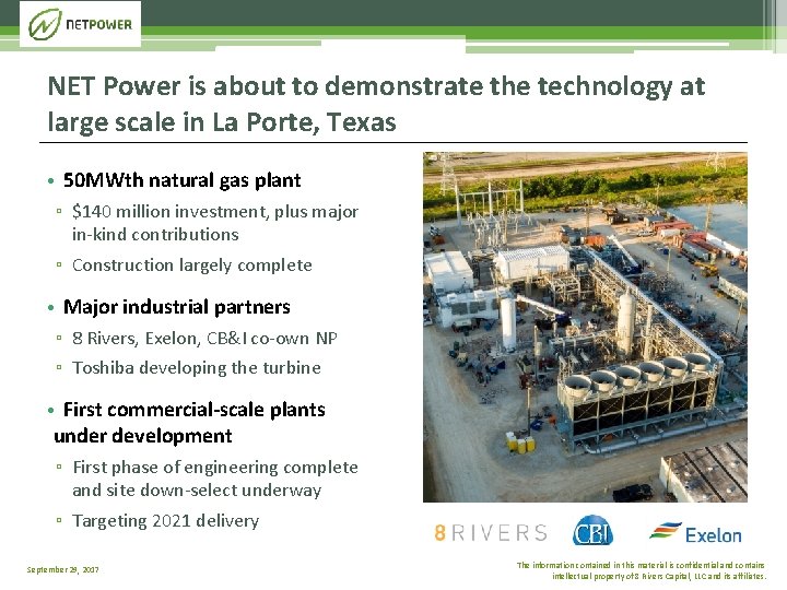 NET Power is about to demonstrate the technology at large scale in La Porte,