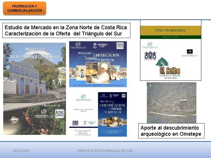 Estudio de Mercado en la Zona Norte de Costa Rica Caracterización de la Oferta