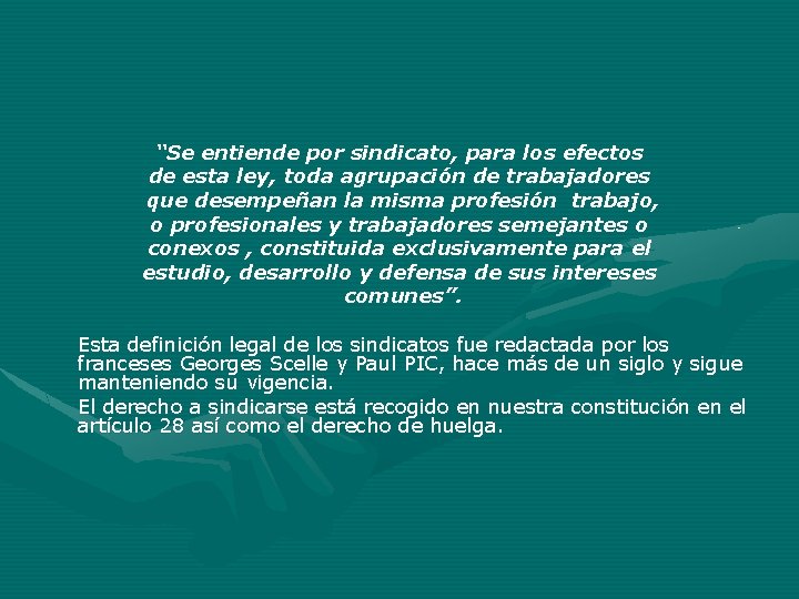 “Se entiende por sindicato, para los efectos de esta ley, toda agrupación de trabajadores “Se entiende por sindicato, para los efectos de esta ley, toda agrupación de trabajadores