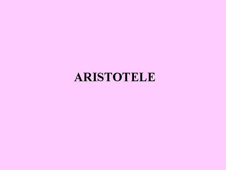 ARISTOTELE 